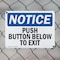 Signmission Exit Sign, Plastic, 10 in W, 7 in H, Push Button Below To Exit OS-2PACK-NS-P-710-L-17924 - alternate 7